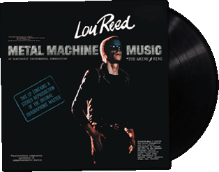Lou Reed's Metal Machine Music - Re-Issue